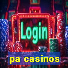 pa casinos