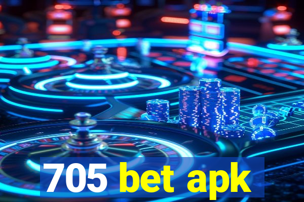 705 bet apk