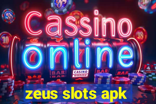 zeus slots apk