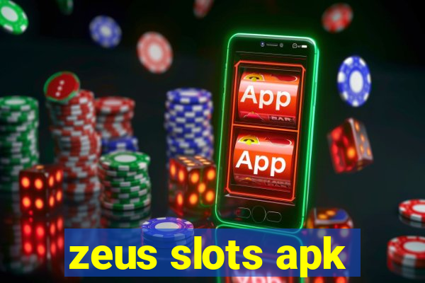 zeus slots apk