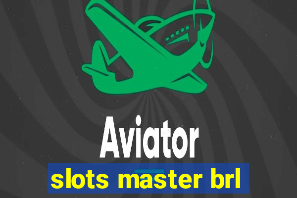 slots master brl