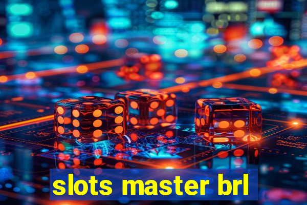 slots master brl