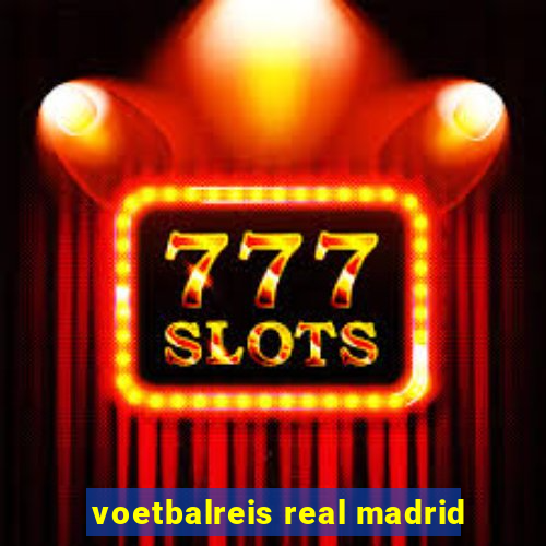 voetbalreis real madrid