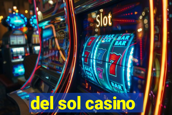 del sol casino