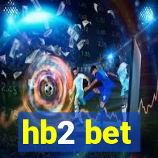 hb2 bet