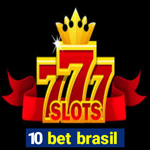 10 bet brasil