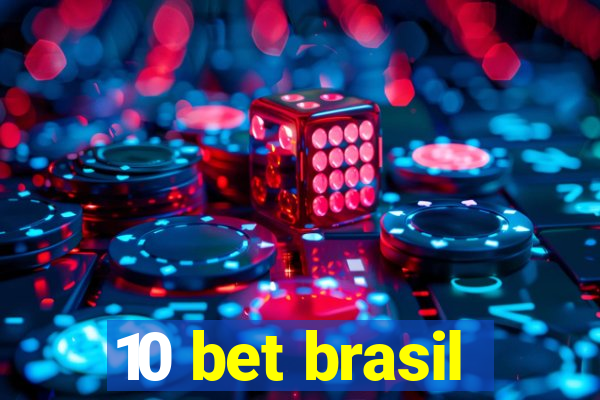 10 bet brasil