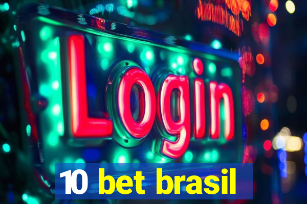 10 bet brasil