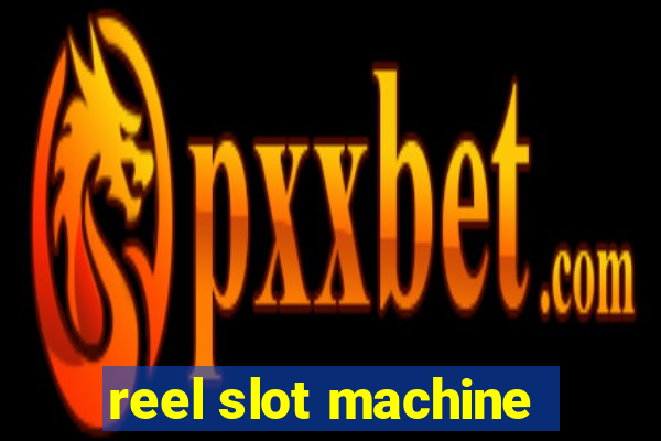 reel slot machine