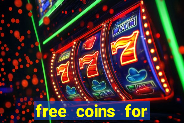 free coins for cash frenzy casino