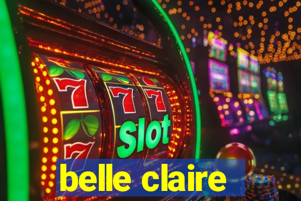 belle claire