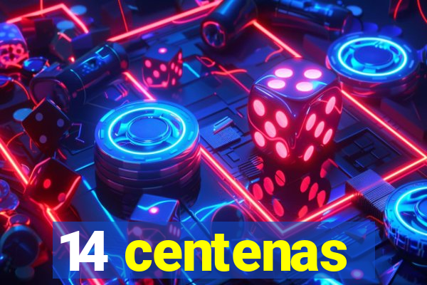 14 centenas