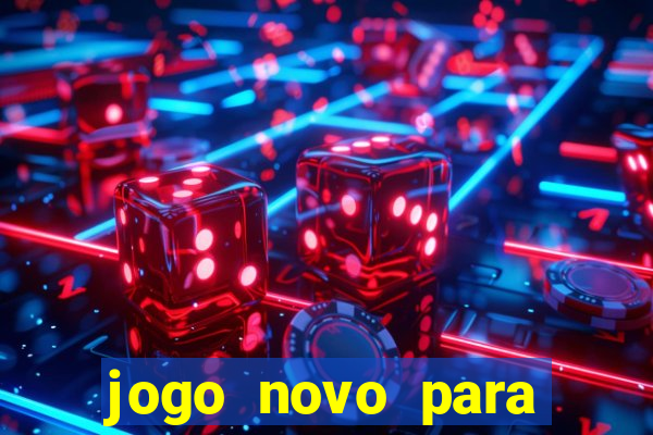 jogo novo para ganhar dinheiro