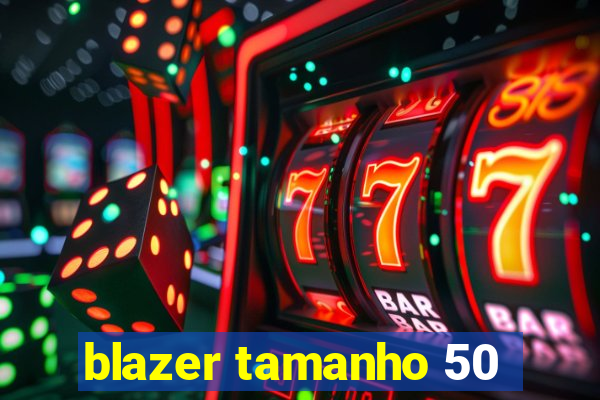 blazer tamanho 50