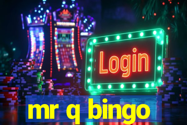 mr q bingo