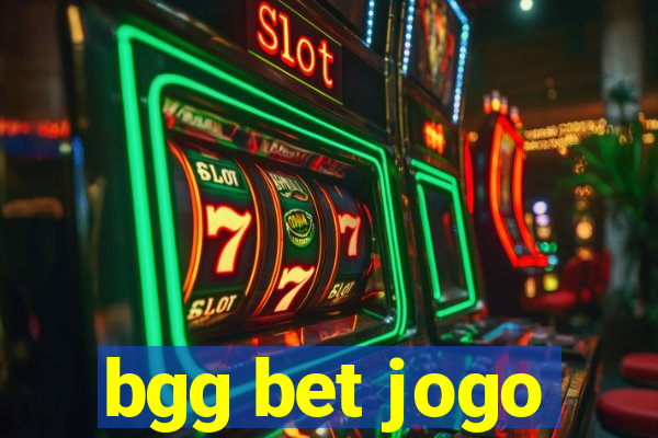 bgg bet jogo