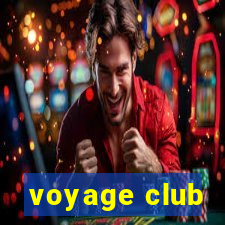 voyage club