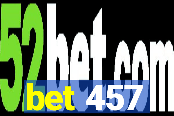 bet 457