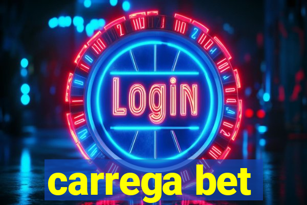 carrega bet