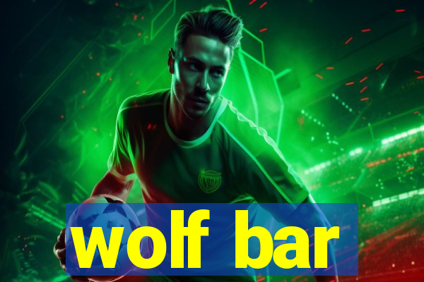 wolf bar