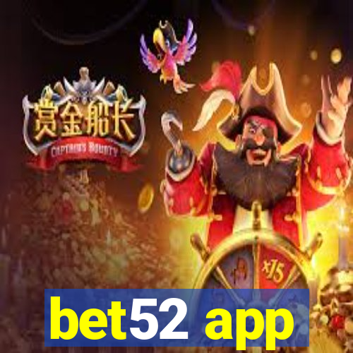 bet52 app