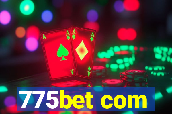 775bet com