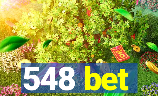 548 bet