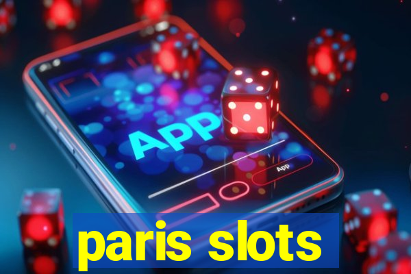 paris slots