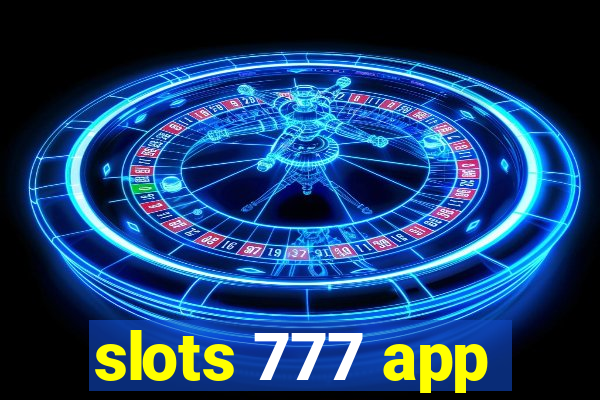 slots 777 app