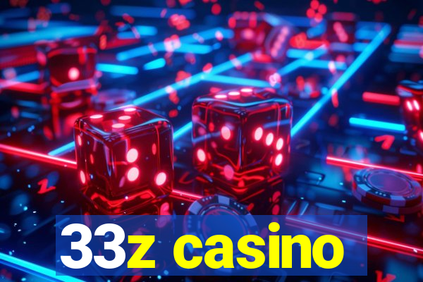 33z casino