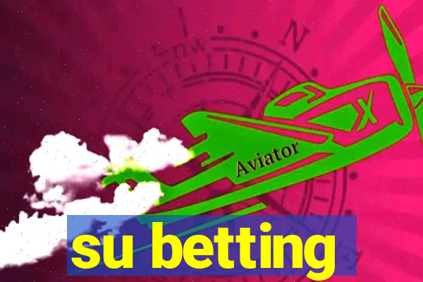 su betting