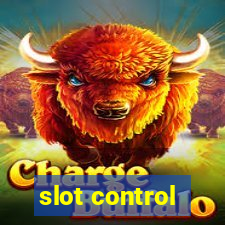 slot control