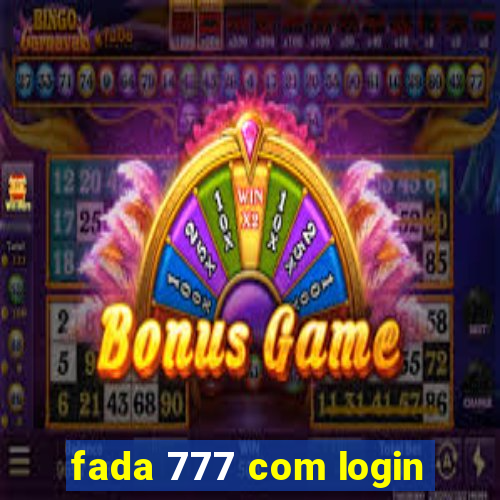 fada 777 com login