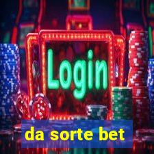 da sorte bet