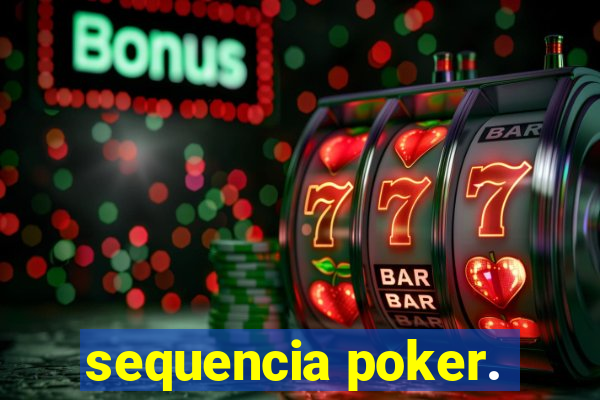 sequencia poker.