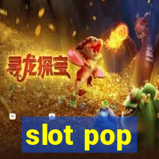 slot pop