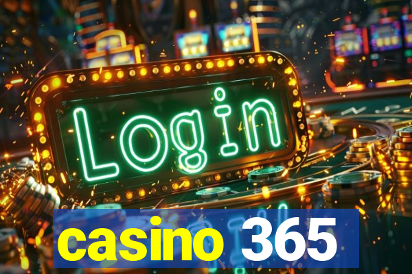 casino 365