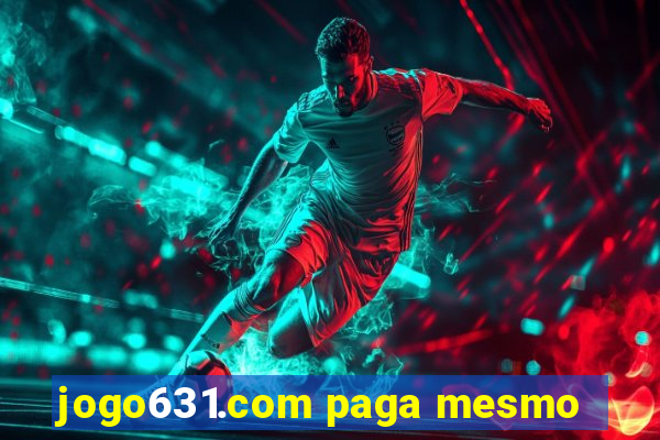 jogo631.com paga mesmo