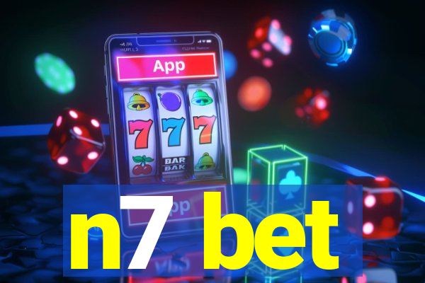 n7 bet