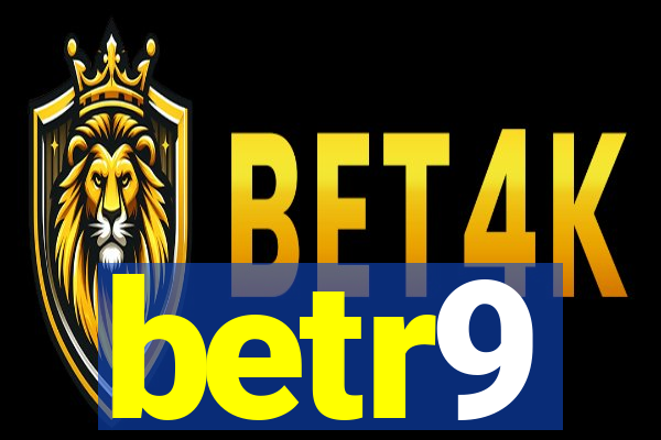 betr9