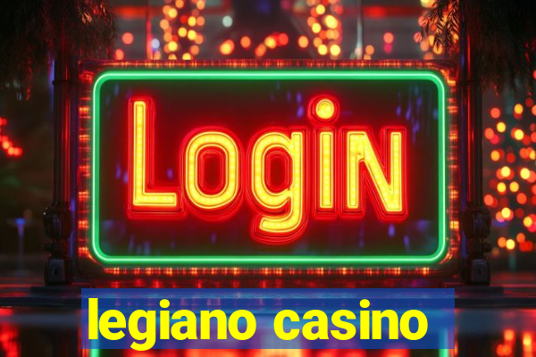 legiano casino