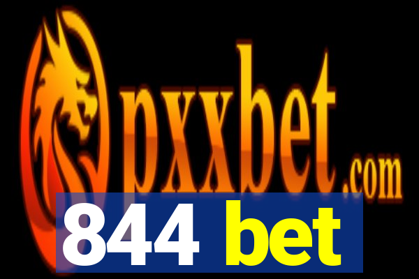 844 bet