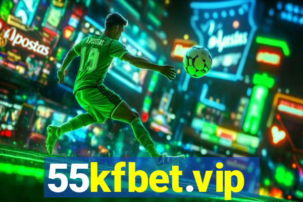 55kfbet.vip