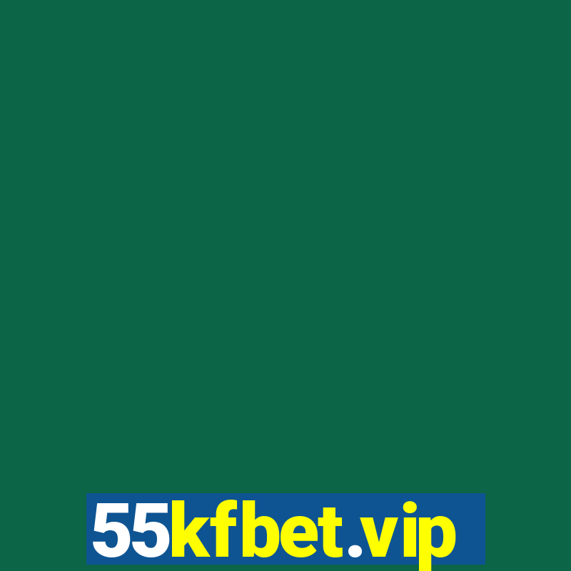 55kfbet.vip