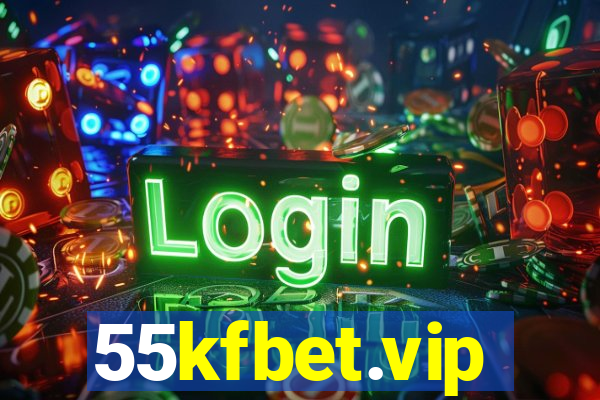 55kfbet.vip