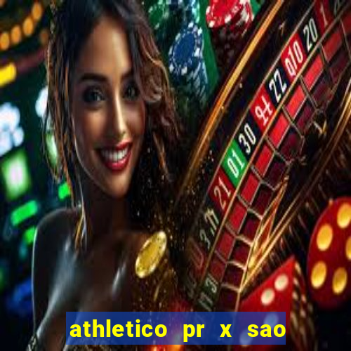 athletico pr x sao paulo palpite