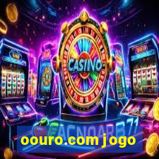 oouro.com jogo