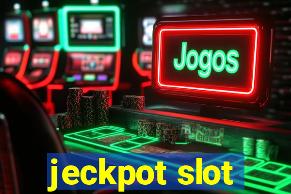 jeckpot slot