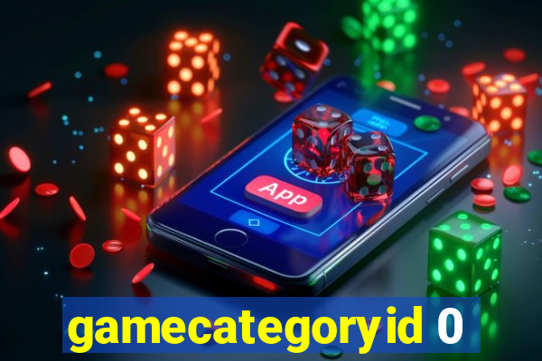 gamecategoryid 0