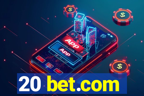 20 bet.com